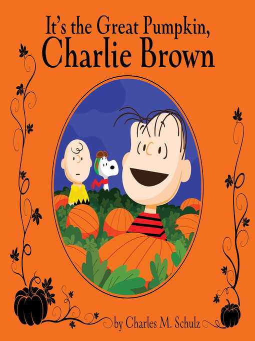 Title details for It's the Great Pumpkin, Charlie Brown by Charles  M. Schulz - Available